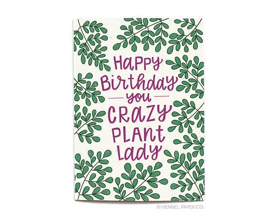 Hennel Paper Co. - Plant Lady Birthday Card