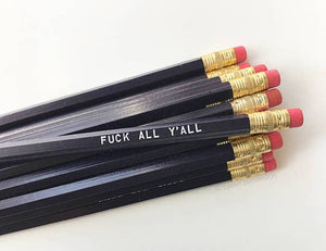 Sweet Perversion - F*ck All Y'all Pencil Set